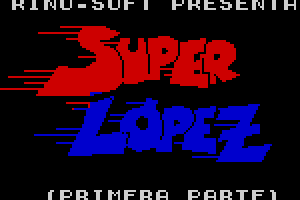 Super Lopez - El Senor de los Chupetes by M.A. del Campo