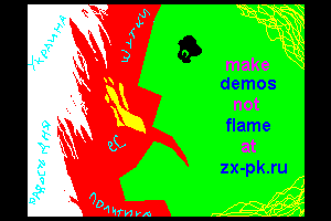 Make demos, not flame at zx-pk.ru by Kakos_nonos