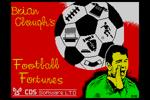 Brian Clough's Football Fortunes by Rob