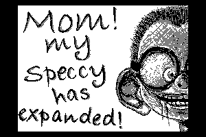 Mom! My speccy has expanded! by nodeus