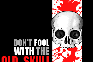 Don't fool with the old skull by Codi