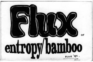 Flux Of Entropy & Bamboo by Flux