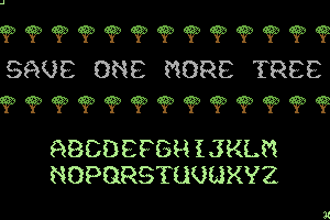 Save One More Tree - Fontset by Hermit