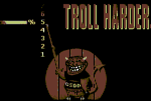 Troll Harder by Wile Coyote